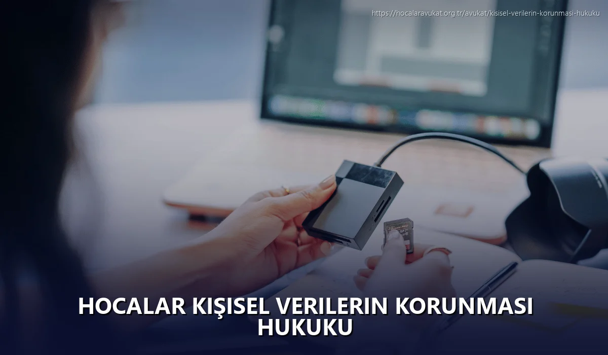 Hocalar Kişisel Verilerin Korunması Hukuku
